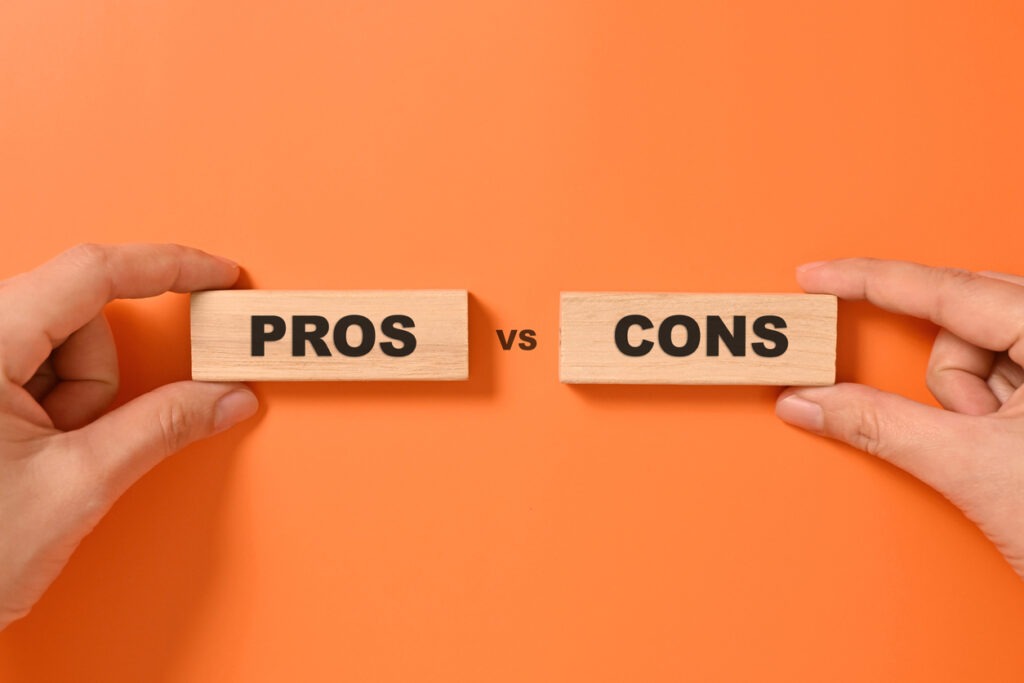 Pros and Cons
