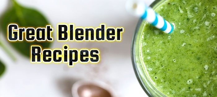 Great Blender Recipes